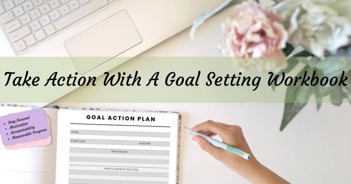 Take action with a goal setting workbook