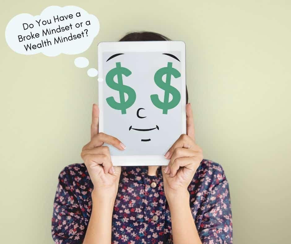Changing a broke mindset to a wealth mindset