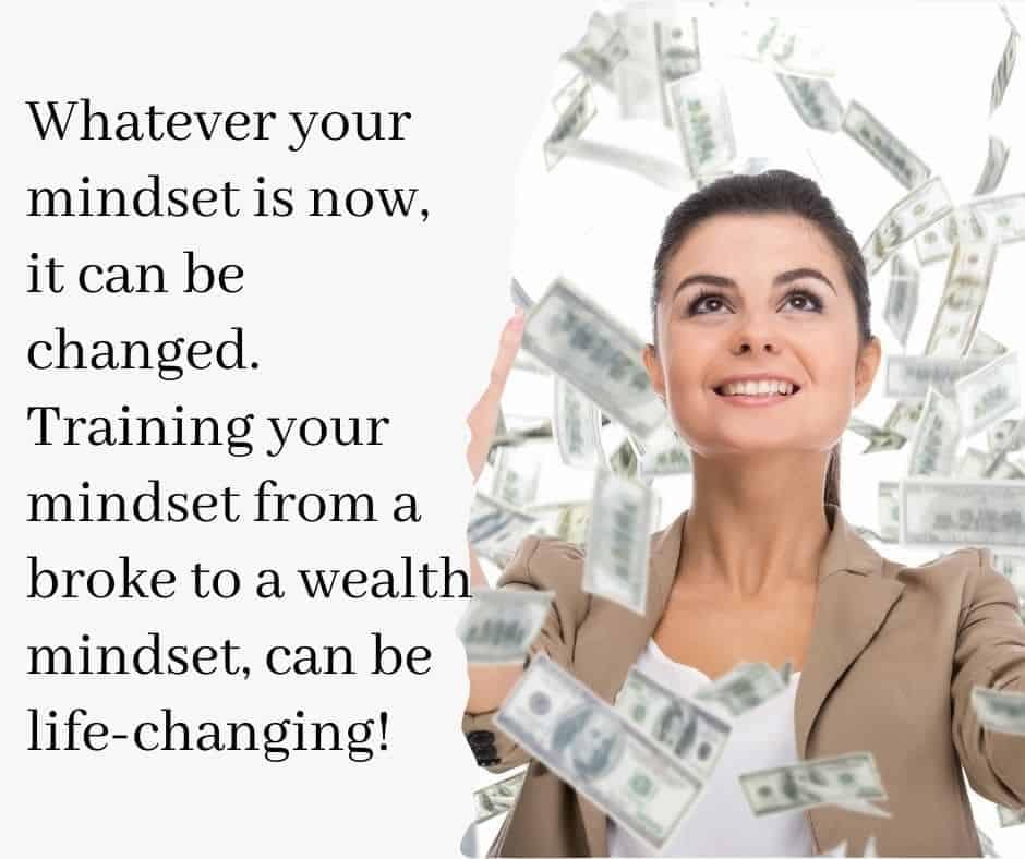 Training your mindset from a broke to a wealth mindset